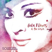 Gloria De La Petenera - Lola Flores
