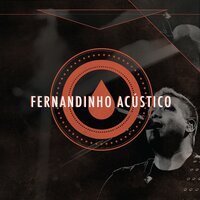 Tudo o Que Eu Quero - Fernandinho