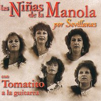A Sevilla por Fandangos - Tomatito & Las Niñas De La Manola