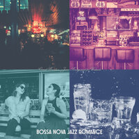 Smoky Music for Background Music - Bossa Nova Jazz Romance