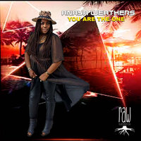 You Are The One - Anaya Weathers & Da RockWildas Crew