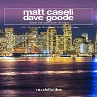 Break the Dawn - Matt Caseli & Dave Goode & The Planetts