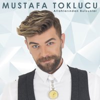 Allahlarından Bulsunlar - Mustafa Toklucu & Serdar Ayyıldız