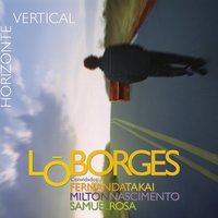 Horizonte Vertical - Lô Borges & Samuel Rosa