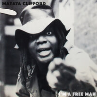 I'm A Free Man - Mataya Clifford