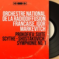 Scythian Suite, Op. 20: Lolly's Departure and the Sun's Procession - Orchestra National de la Radiodiffusion Française & Сергей Сергеевич Прокофьев