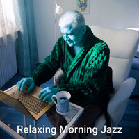 Smooth Music for Work - Relaxing Morning Jazz