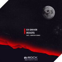 Roots - Ex-Driver