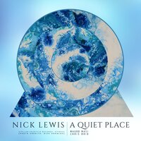 A Quiet Place - Nick Lewis & Mauro Masi