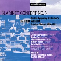 Clarinet Concerto in A Major, K. 622: I. Allegro - Harold Wright & Вольфганг Амадей Моцарт
