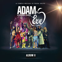 Rien Ne Se Finit - Adam & Eve, La Seconde Chance & Adam & Eve