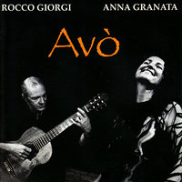 Ninna Nanna Di La Guerra / La Siminzina - Anna Granata & Rocco Giorgi