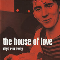 Wheels - The House Of Love & Guy Chadwick & Pat Collier & Terry Bickers & Pete Evans & Matt Jury