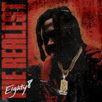 The Realest - Eighty8