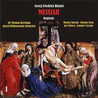 Messiah, HWV 56, Pt. I: No. 5, "Thus saith the Lord of hosts" - Георг Фридрих Гендель & Royal Philharmonic Orchestra & Thomas Beecham & Jennifer Vyvyan & Jon Vickers & Monica Sinclair & Giorgio Tozzi