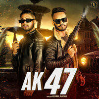 AK 47 - Guru & ANSH