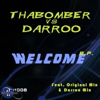 Welcome - ThaBomber & Darroo