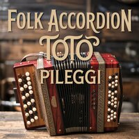 Folk Accordion Hits 83 - Toto Pileggi