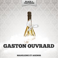 Madeleine Et Agenor - Gaston Ouvrard