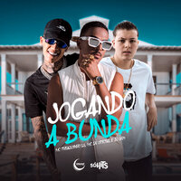 Jogando a Bunda - DJ BR4 & MC LK OFICIAL & MC THIAGUINHO LS
