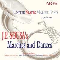 Saber & Spurs - United States Marine Band & Джон Филип Суза