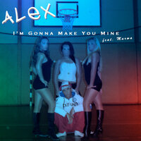 I'm Gonna Make You Mine - Alex & Marwa