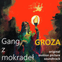 Nie Mogłem Jej Także - Gang z mokradeł