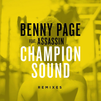 Champion Sound - Benny Page & Assassin & North Base
