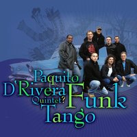 Last Waltz - Paquito D'Rivera