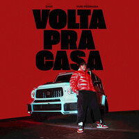 Volta Pra Casa - Mc Davi & Dj Yuri Pedrada
