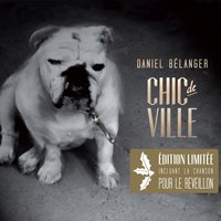 Pour le réveillon - Daniel Bélanger