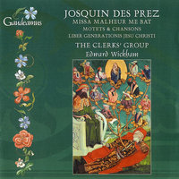 Des Prez: Missa Malheur me bat - Credo - The Clerks' Group & Edward Wickham & Жоскен Депре