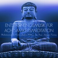 Meditationsmusik - Meister der Entspannung und Meditation