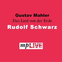Das Lied von der Erde - BBC Symphony Orchestra & Густав Малер