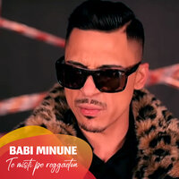 Te Misti Pe Reggaeton - Babi Minune