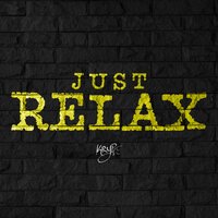Just Relax - Kryple
