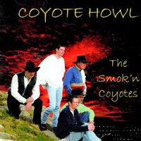 Out of Sight (Out of Mind) - The Smok'n Coyotes & Buddy Valentine & David Teegarden Sr.