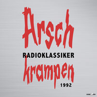 Wer hat hier gegrinst? - Die Arschkrampen & Dietmar Wischmeyer & Oliver Kalkofe