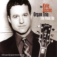 Alfie - The Kyle Asche Organ Trio