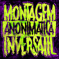 MONTAGEM ANONIMATICA INVERSATIL - DJ ZENITE