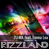 Rizzland - ZU:MA & Emma Lea