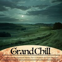 Dreamy Beach - Grand Chill