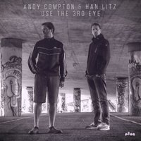 Use the 3rd Eye - Andy Compton & Han Litz