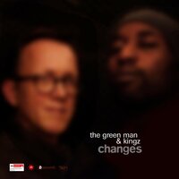 Interlude - The Green Man (TGM) & Kingz
