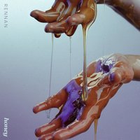 Honey - Rennan