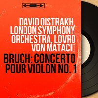 Violin Concerto No. 1 in G Minor, Op. 26: II. Adagio - David Oistrakh & Макс Брух