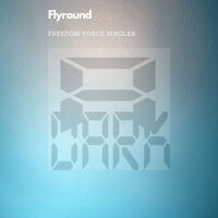 Freedom Force - Flyround & Kandamur
