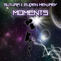 Moments of Life - Sutura