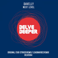 Next Level - Davelly & Dub Striker
