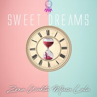 Mimpi - Sweet Dreams